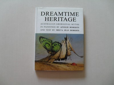 Dreamtime Heritage by Roberts - Australian Aboriginal Myths - Signed | eBay