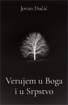 Verujem u Boga i u srpstvo (Paperback or Softback)