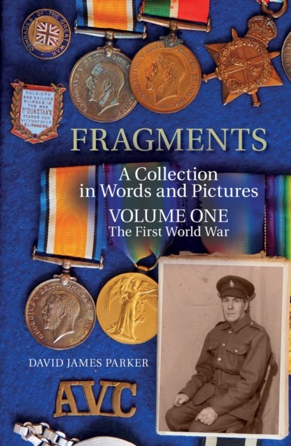 Fragments by David James Parker (Paperback Book)