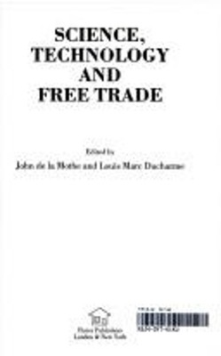 Science And Technologie Under Free Trade Hardcover