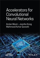 Accelerators for Convolutional Neural Network...
