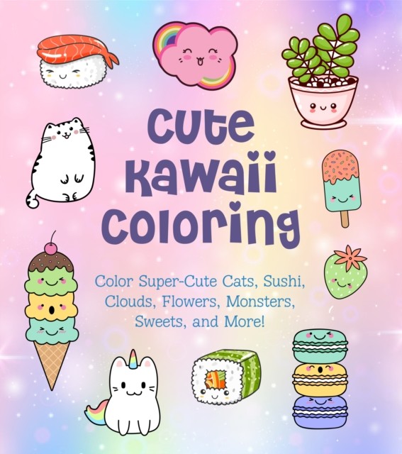 Cute Kawaii Coloring: Color Super-Cute Cats, Sushi, Clouds, Flowers, Monsters, - Image 2