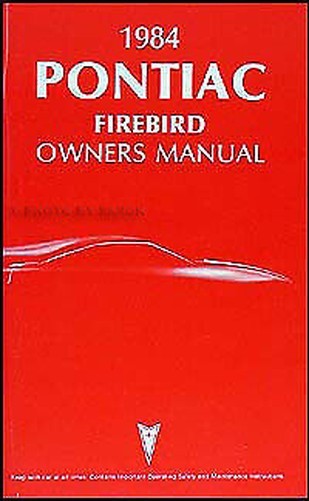 1984 Pontiac Firebird Und Trans Am Bedienungsanleitung Mint Original-image