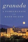 Granada: A Pomegranate in the Hand of God by Steven Nightingale (Paperback, 2016)