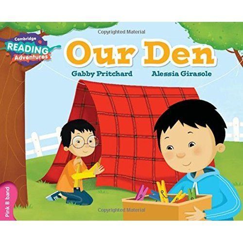 Cambridge Reading Adventures Our Den Pink B Band Pritchard Girasole Paperback