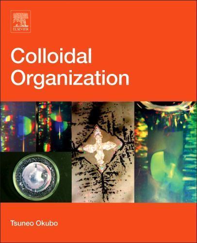 Colloidal Organization Okubo Hardback Elsevier 9780128021637