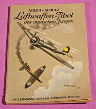 Kinderbuch  " Luftwaffen - Fibel des deutschen Jungen "  - 1943