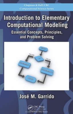 Introduction to Elementary Computational Modeling : Essential Con