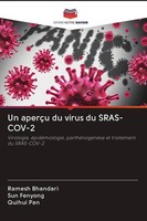 Un AperçU Du Virus Du SRAS-COV-2 Sun Fenyong