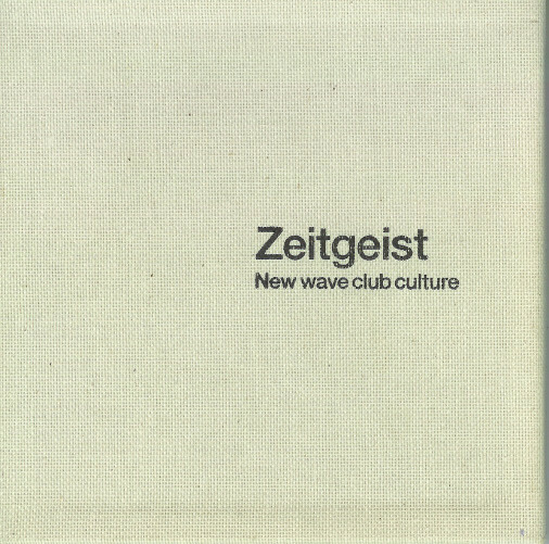 洋楽 Zeitgeist: New Wave Club Culture Zeitgeist: New Wave Club Culture (1997) Stress Records 3xCD box