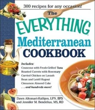 The Everything Mediterranean Cookbook: An Enticing Collection of 300 Heal - GOOD