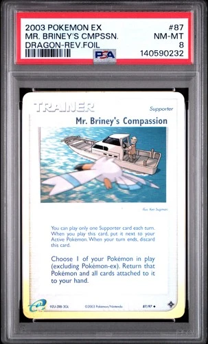 2003 POKEMON EX DRAGON #87 MR. BRINEY'S COMPASSION-REVERSE FOIL PSA 8