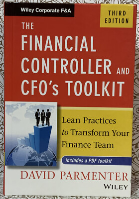   The Financial Controller and CFO's Toolkit -David Parmenter Wiley *Third Edi