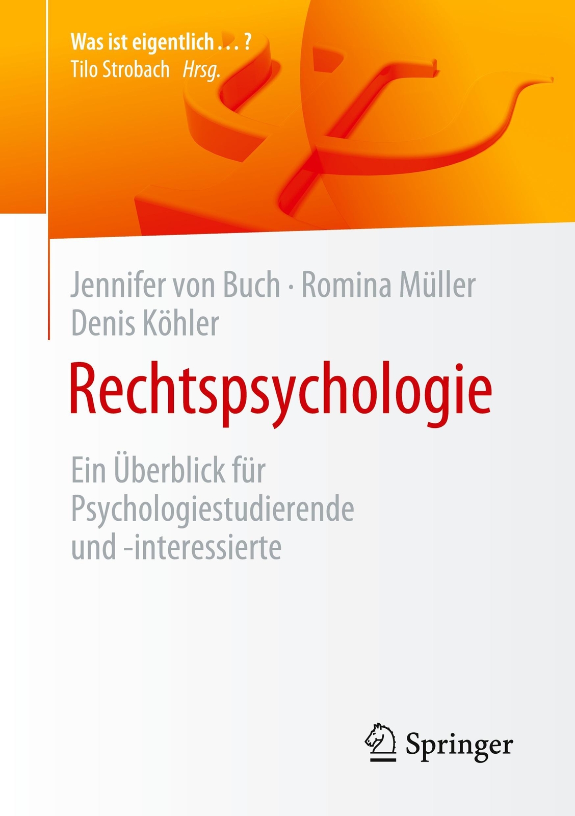Thumbnail - Jennifer Von Buch (u. A.) | Rechtspsychologie | Taschenbuch | Deutsch