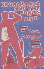 Propaganda and the Public Mind - Paperback By Barsamian, David - VERY GOOD