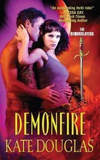 Demonfire: The Demonslayers by Kate Douglas