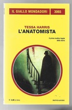TESSA HARRIS - L'anatomista - MONDADORI 2012 PRIMA EDIZIONE