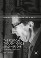 The Political Thought Of C.B. Macpherson Frank Cunningham