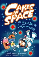 Cakes In Space | Philip Reeve | Englisch | Taschenbuch | Kartoniert / Broschiert