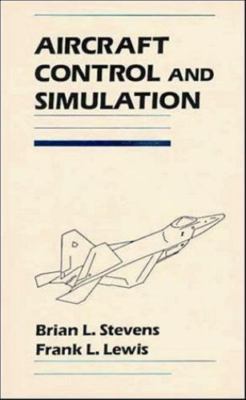 Aircraft Control and Simulation, Lewis, Frank L.,Stevens, Brian L., 978047161397