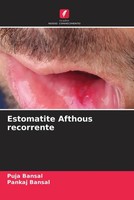 Puja Bansal (U. A.) | Estomatite Afthous Recorrente | Taschenbuch (2022)