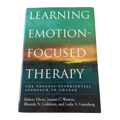 LEARNING EMOTION-FOCUSED THERAPY (2003, Hardcover) ISBN 9781591470809 NEW