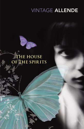 The House Of The Spirits (Vintage Classics) By Isabel Allende