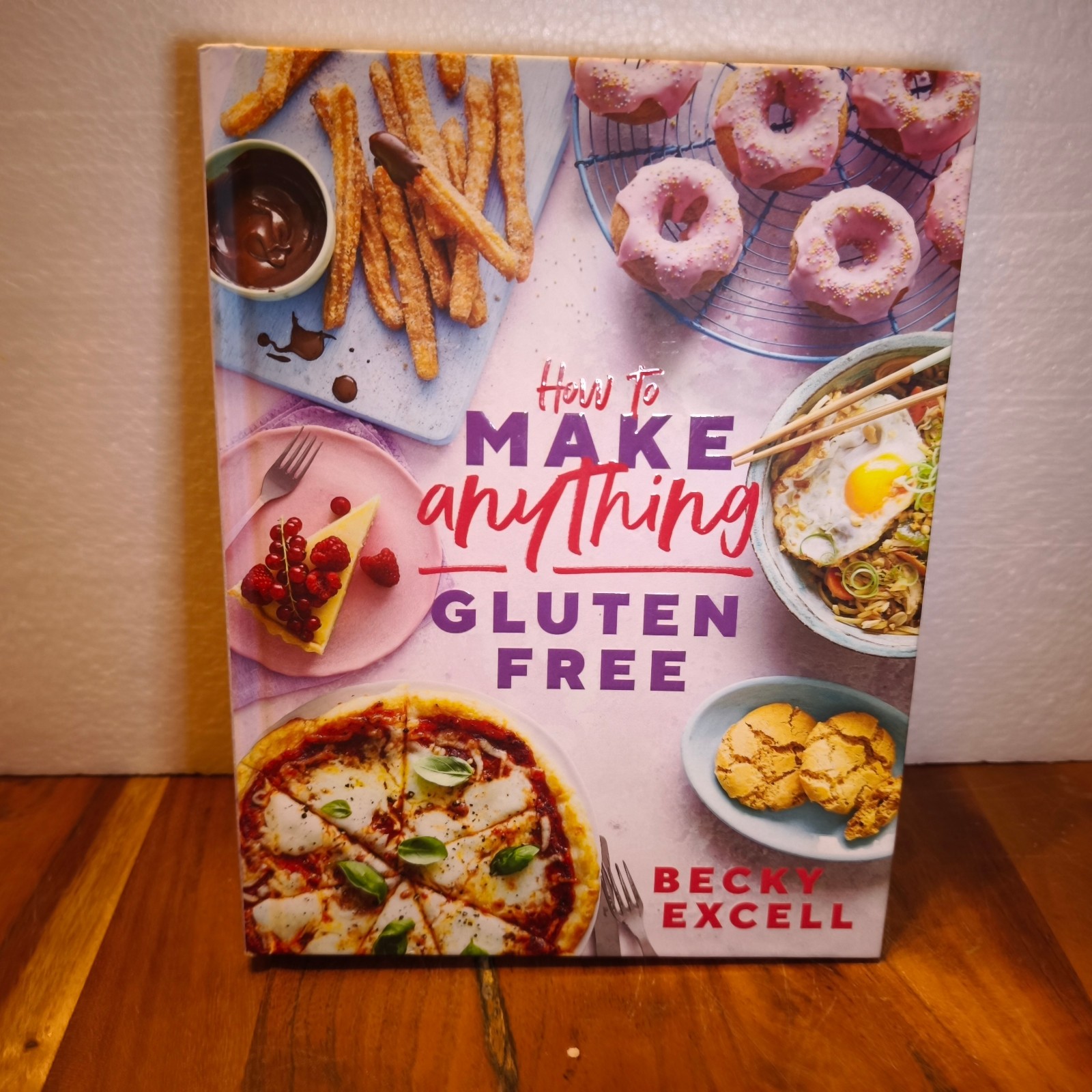 Becky Excell : How to Make Anything Gluten Free Hardback Book
