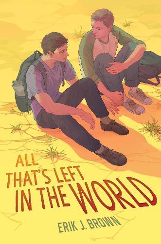 Thumbnail - Erik J Brown All That's Left In The World (gebundene Ausgabe)