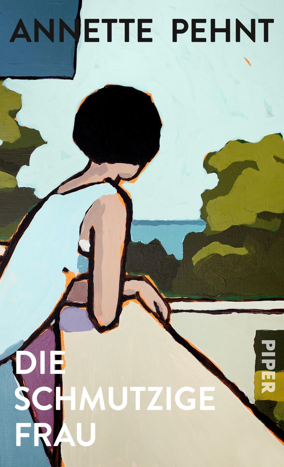 Thumbnail - Die Schmutzige Frau - Annette Pehnt - 9783492071079