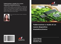 Yuxia Zhang (U. A.) | Fabbricazione E Studio Di Un Nuovo Dispositivo...