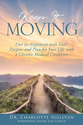 Charlotte Sullivan Keep It Moving (Taschenbuch)