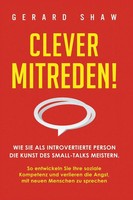 Clever Mitreden! | Gerard Shaw | Taschenbuch | Kartoniert / Broschiert | 2020