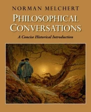 Philosophical Conversations: A Concise Historical Introduction - VERY GOOD