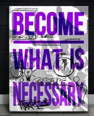 BECOME WHAT IS NECESSARY - SKETCH