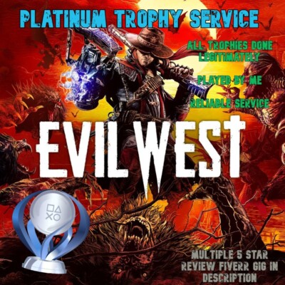 Evil West PS4/PS5 Platinum Trophy Service