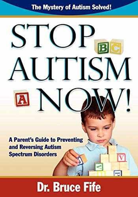 #ad Stop Autism Now : A Parent#x27;s Guide to Paperback by Bruce Fife Good $17.87