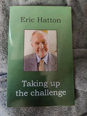 Eric Hatton - Taking Up The Challenge PB Buch 2010 sehr guter Zustand