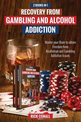 Rick Conall | Recovery from Gambling and Alcohol Addiction | Taschenbuch (2020)