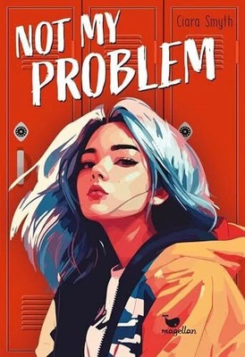 Not My Problem: Eine authentische Young-Adult-Story mit Biss Buch Magellan