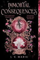 Immortal Consequences: A Good Morning America Ya Book Club Pick | I V Marie