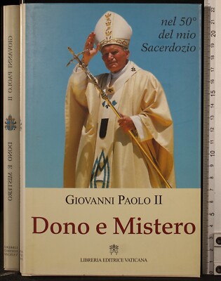 GESCHENK UND GEHEIMNIS. JOHANNES PAUL II. VATIKAN BUCHHANDLUNG. 1ED.