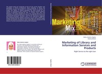 Marketing Of Library And Information Services And Products Mah-E-Bushra Asghar