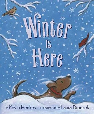Winter Is Here: A Picture Book - Paperback, by Henkes Kevin - Very Good q