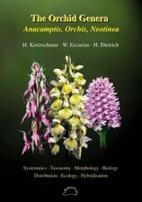 The Orchid Genera; Anacamptis, Orchis, Neotinea