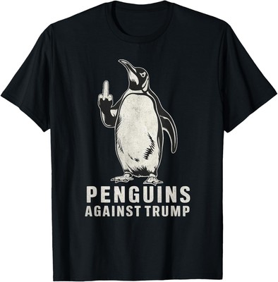 Penguin Flippers Up Middle Finger Penguins Against Trump T-Shirt