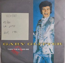 Gary Glitter Then She Kissed Me Vinyl Record 7" VG+/VG BELL1497 1981