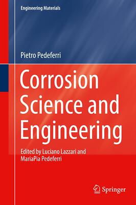 Corrosion Science and Engineering | Buch | 9783319976242