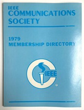 1979 IEEE Communication Society Membership Directory 116 Pages