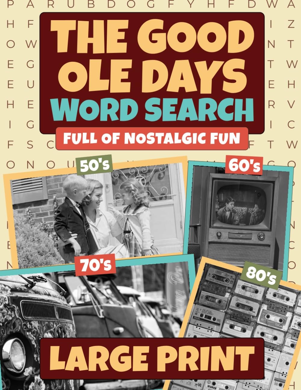 The Good Ole Days Word Search: Large Print Wordfind Puzzle Games Full of...
